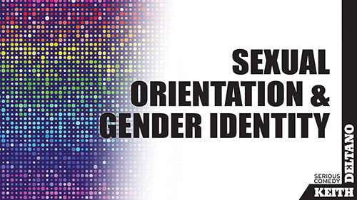 Sexual Orientation & Gender Identity