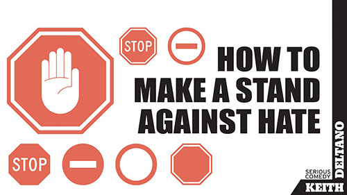 How To Make a Stand Against Hate